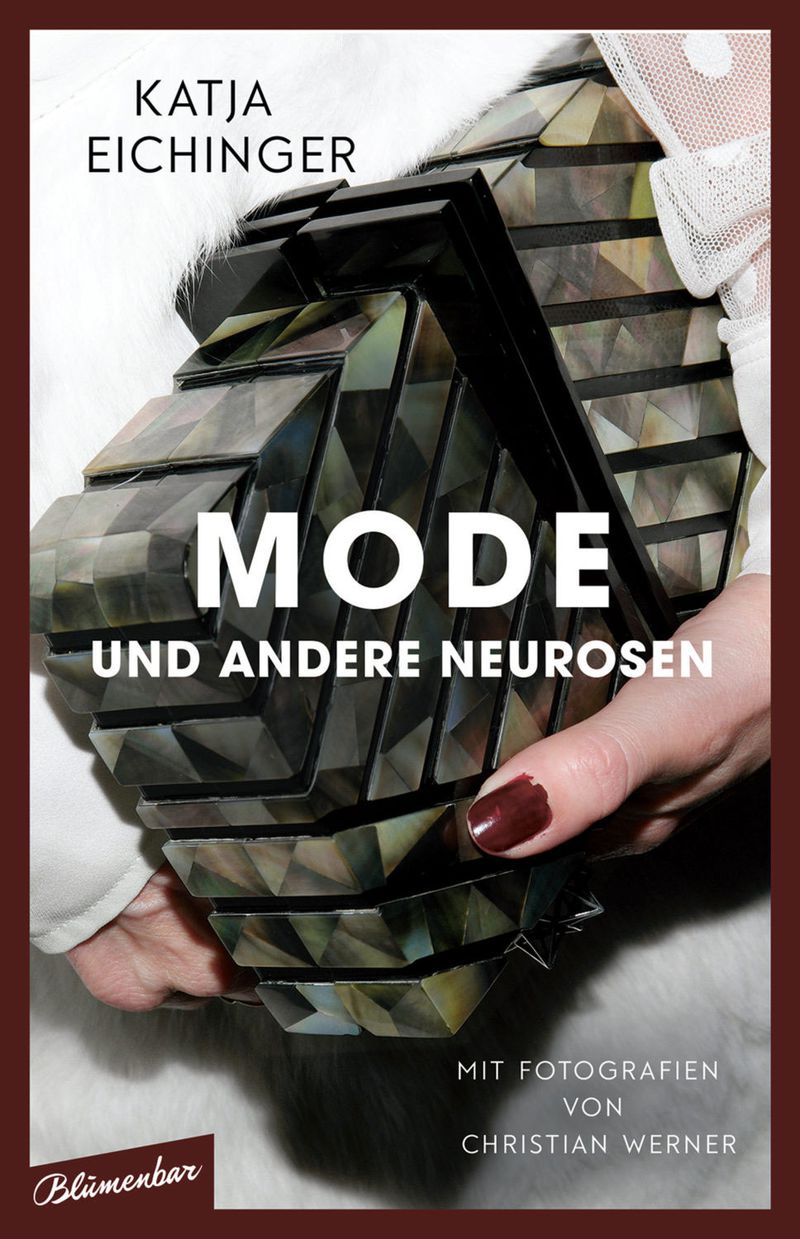 Mode und andere Neurosen Mode und andere Neurosen